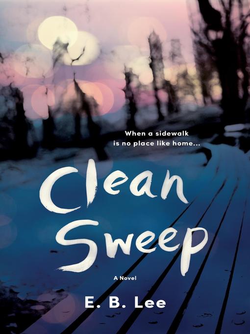 Title details for Clean Sweep by E. B. Lee - Available